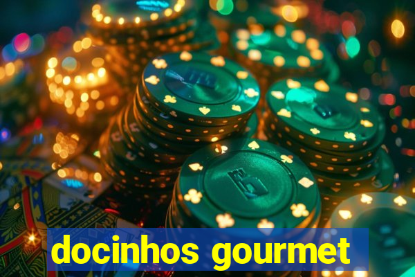 docinhos gourmet